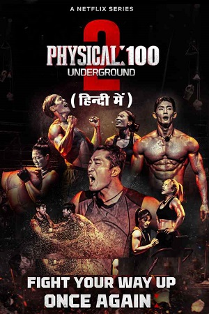 Physical: 100 Underground (Season 1 – 2) [S02E09 Added] MULTi-Audio [Hindi-English-Korean] Netflix Original WEB Series 480p | 720p WEB-DL