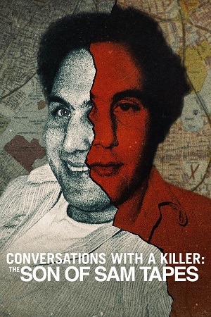 Conversations with a Killer: The Son of Sam Tapes (2025) Season 1 Dual Audio {Hindi-English} Series 480p, 720p & 1080p WEB-DL ESub