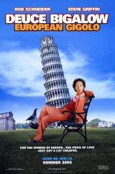 Deuce Bigalow European Gigolo