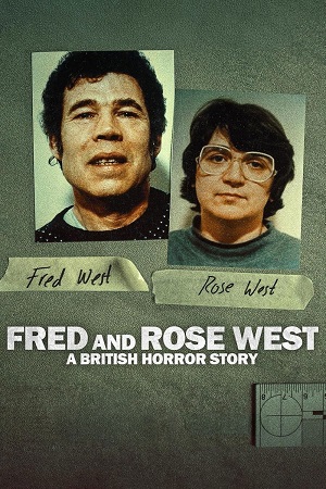 Fred & Rose West: A British Horror Story (Season 1) Dual Audio {Hindi-English} NetFlix Series 720p & 1080p WEB-DL