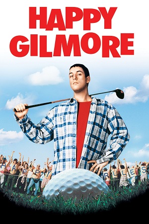 Happy Gilmore (1996) Blu-Ray Dual Audio {Hindi-English} 480p [300MB] | 720p [870MB] | 1080p [1.9GB]