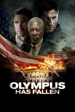 Olympus Has Fallen (2013) Dual Audio {Hindi-English} BluRay 480p [450MB] | 720p [950MB] | 1080p [2GB]