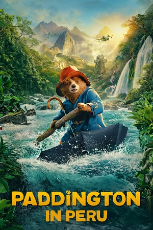 Paddington in Peru (2024) BluRay Dual Audio {Hindi-English} 480p [590MB] | 720p [1.1GB] | 1080p [2.3GB]