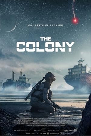 The Colony AKA Tides (2021) Dual Audio {Hindi-English} BluRay 480p [370MB] | 720p [700MB] | 1080p [1.6GB]